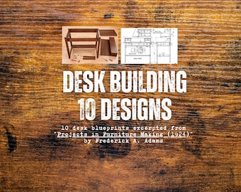 Vintage Desk Building Plans, 10 Woodworking Designs/Blueprints (PDF downloadable file for phone, tablet, or PC, printable 8.5'x11' pages)