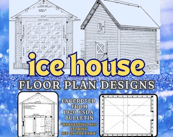 May include: A black and white illustration of an ice house floor plan design. The image includes text that reads "ice house floor plan designs" and "excerpted from 1920 usda bulletin "harvesting and storing ice on the farm".