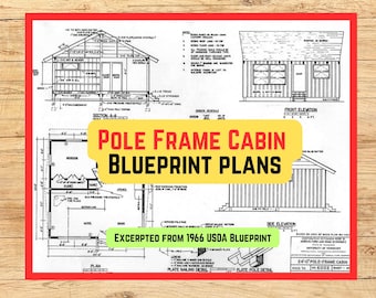 Pole Frame Cabin Blueprint Plan 24'x24' (PDF Instant Download, 1-page blueprint, from 1966 USDA Plans)