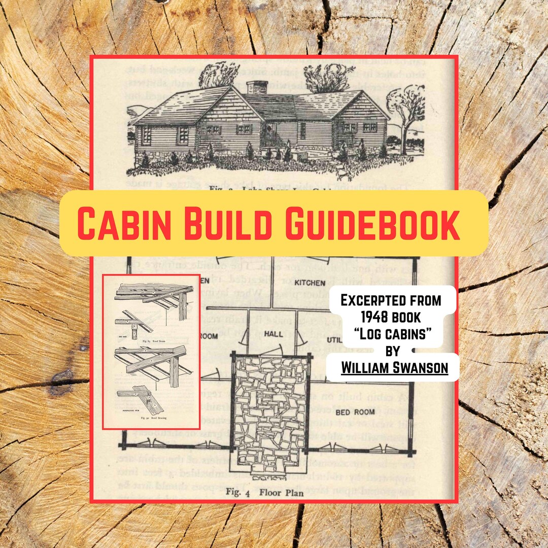 Build Guide Book Vintage Cabin Build Guidebook (PDF File, 200 Pp., Excerpted From 1948 ...
