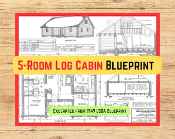 5-Room Log Cabin Blueprint Plans (PDF Instant Download, 2-page Blueprint from 1949 USDA Blueprint)