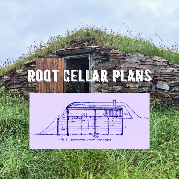 Vintage Root Cellar Plans, PDF downloadable for i-phone, tablet, or PC and printable (8 pages)