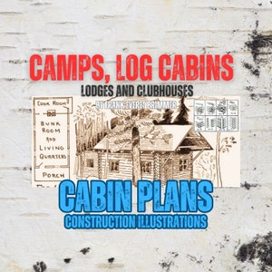 Vintage Cabin Plans: Camps, log cabins, lodges book by R.E. Brimmer (PDF downloadable file for phone, tablet, or PC, printable 150 pages)