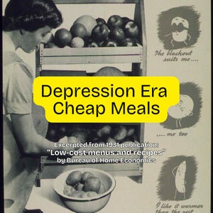 Può includere: Una fotografia in bianco e nero di una donna che guarda uno scaffale di prodotti. Lo scaffale è etichettato "Depression Era Cheap Meals" e include il testo "Excerpted from 1931 publication: "Low-cost menus and recipes" by Bureau of Home Economics".