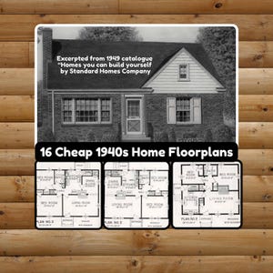 May include: Black and white image of a house and floorplans. The image includes text that reads "Excerpted from 1949 catalogue Homes you can build yourself by Standard Homes Company" and "16 Cheap 1940s Home Floorplans". The floorplans are labeled "Plan No. 2".