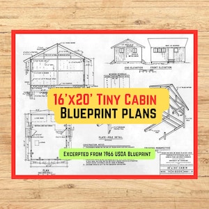 Könnte beinhalten: Bauplan für eine kleine Hütte von 4,88m x 6,1m. Der Plan enthält End- und Frontansichten, Konstruktionsperspektiven und Konstruktionshinweise. Der Text "16'x20' TINY CABIN BLUEPRINT PLANS" ist prominent. Auszug aus einem USDA-Bauplan von 1966.