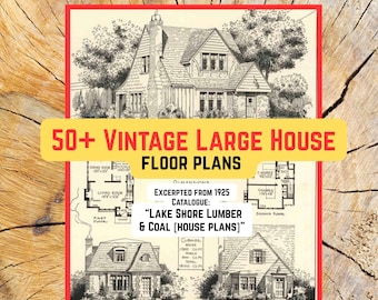 50 Large Home Floorplans Vintage (PDF Instant Download, excerpted from 1925 Catalogue, Lake Shore Lumber and Coal house plans)