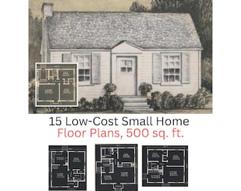 15 Low-Cost Small Home Floor Plans, 600 sq. ft. approx. (PDF Instant Download, excerpted from 1938 Pine Assoc. catalogue, 15 pp.)