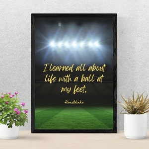 Football Legends Poster | Ronaldinho | A4 & A3 Wall Art | Soccer quote | Print or digital | Sports memorabilia | Brazil, Barcelona, PSG