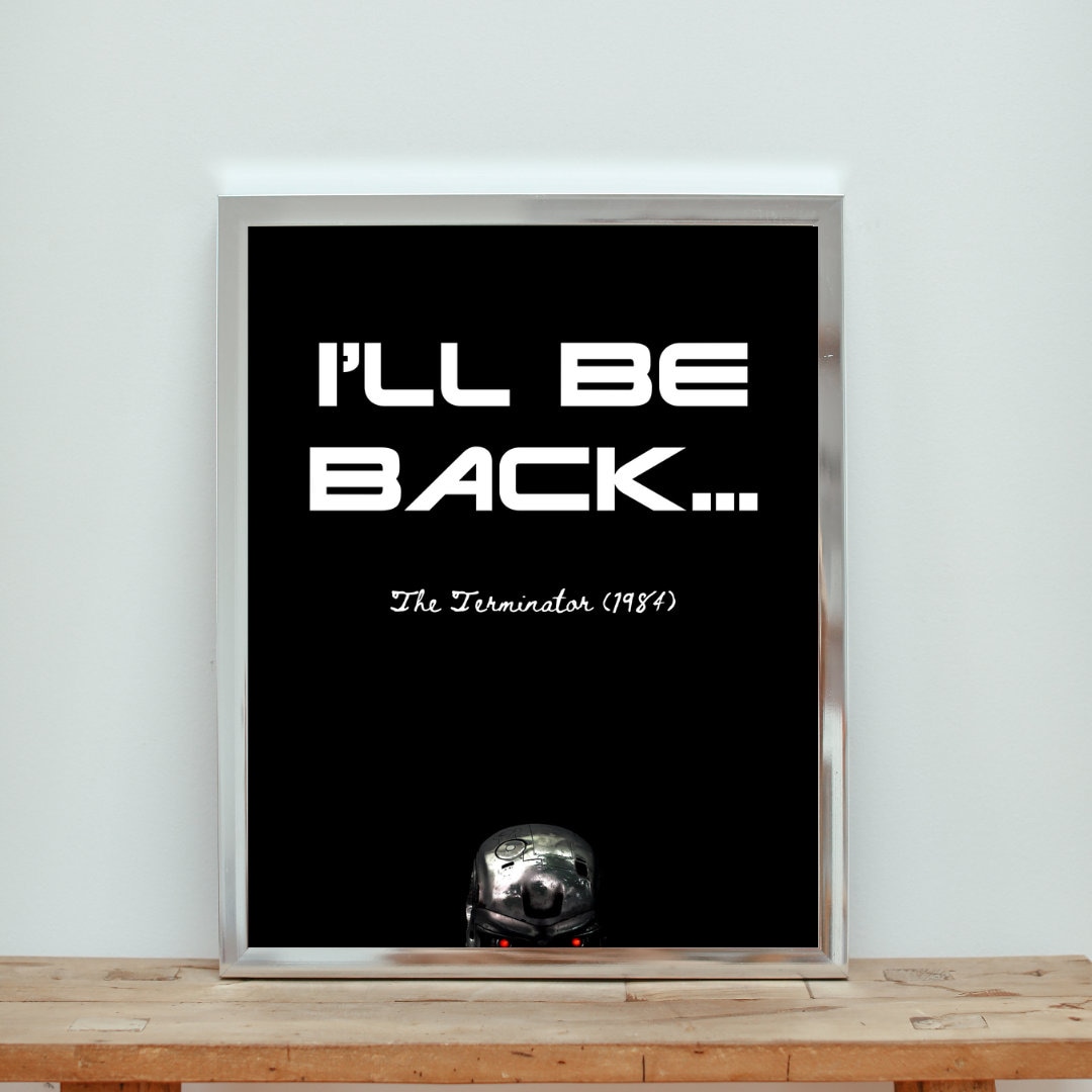 The Terminator Film Poster | Quote From Movie | A4 & A3 Wall Art | 80s ...