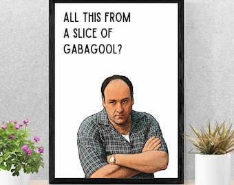 May include: A framed rectangular wall art print featuring a cartoon illustration of a man with thinning hair wearing a grey plaid short-sleeve shirt with arms crossed. The text above reads: ALL THIS FROM A SLICE OF GABAGOOL? The frame is black.