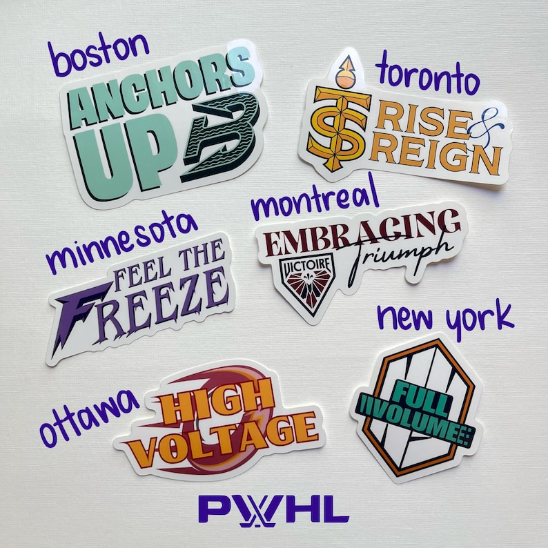 May include: A collection of colorful stickers featuring city names and team slogans. The stickers include phrases like "ANCHORS UP," "RISE & REIGN," "FEEL THE FREEZE," "EMBRACING TRIUMPH," "HIGH VOLTAGE," and "FULL VOLUME!" The stickers are for the PWHL.
