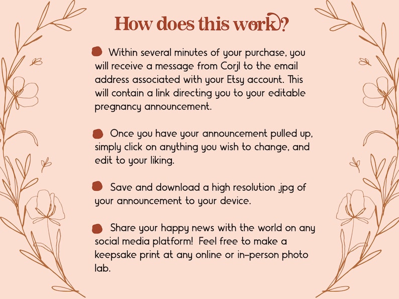 May include: A pink and brown illustrated guide with floral accents explaining how to use a digital pregnancy announcement template. The text reads "How does this work?" and includes instructions on how to edit, download, and share the announcement.
