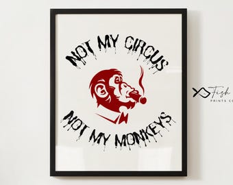 Mental Health Quote Digital Art Print - Not My Circus, Not My Monkeys - Minimalist Wall Art, B&W Printable Decor, Home Office Art Download