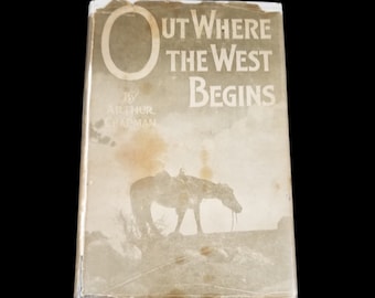 Out Where The West Begins und andere westliche Verse von Arthur Chapman