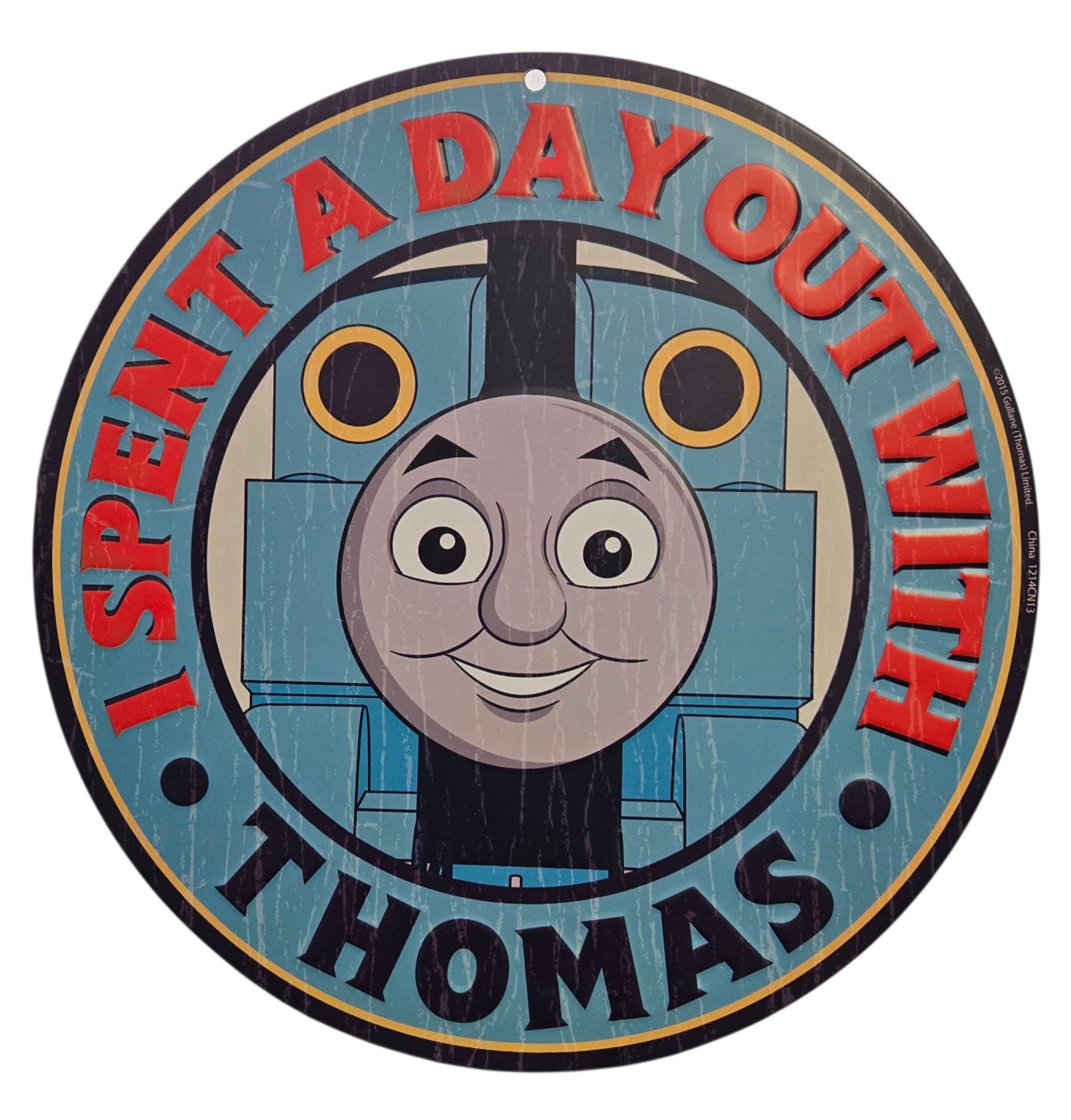 Thomas R Sign I Spent A Day Out With Thomas the Train Metal Novelty 10