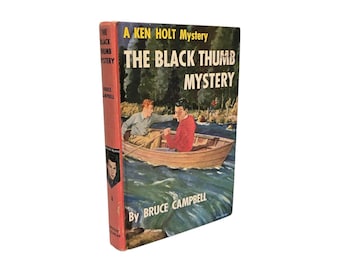 Vintage 1950 The Black Thumb Mystery - A Ken Holt Mystery - By Bruce Campbell - Hardcover