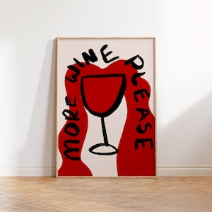 Kitchen Print, More Wine, Hand Drawn Wine Poster, Wine Lover, Old Money Aesthetic, Trendy Wall Art, Prints For Kitchen, Wine Poster, Vino