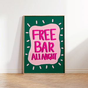 Free Bar All Night Print, hand drawn illustration, pink wall art, cute wall art, typography print, prints for kitchen, kitchen decor