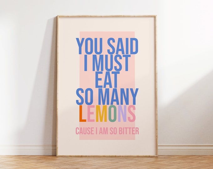 You Said I Must Eat So Many Lemons