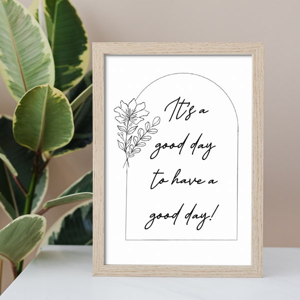 Quote | Quotation | Motivational Quote | Black and white | Printable art | Floral design | Arch style | Art prints |Wall Art |Digital Prints