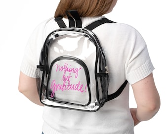 Clear  Backpack with 'Feeling Grateful' Design  | Transparent Bag |  Concerts | Festivals | School | Travel bag