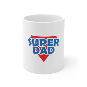 Super Dad Ceramic Coffee Cups | Perfect Gift for Father&#39;s Day | Birthday, Coffee Lovers |  Home Decor | Kitchenware
