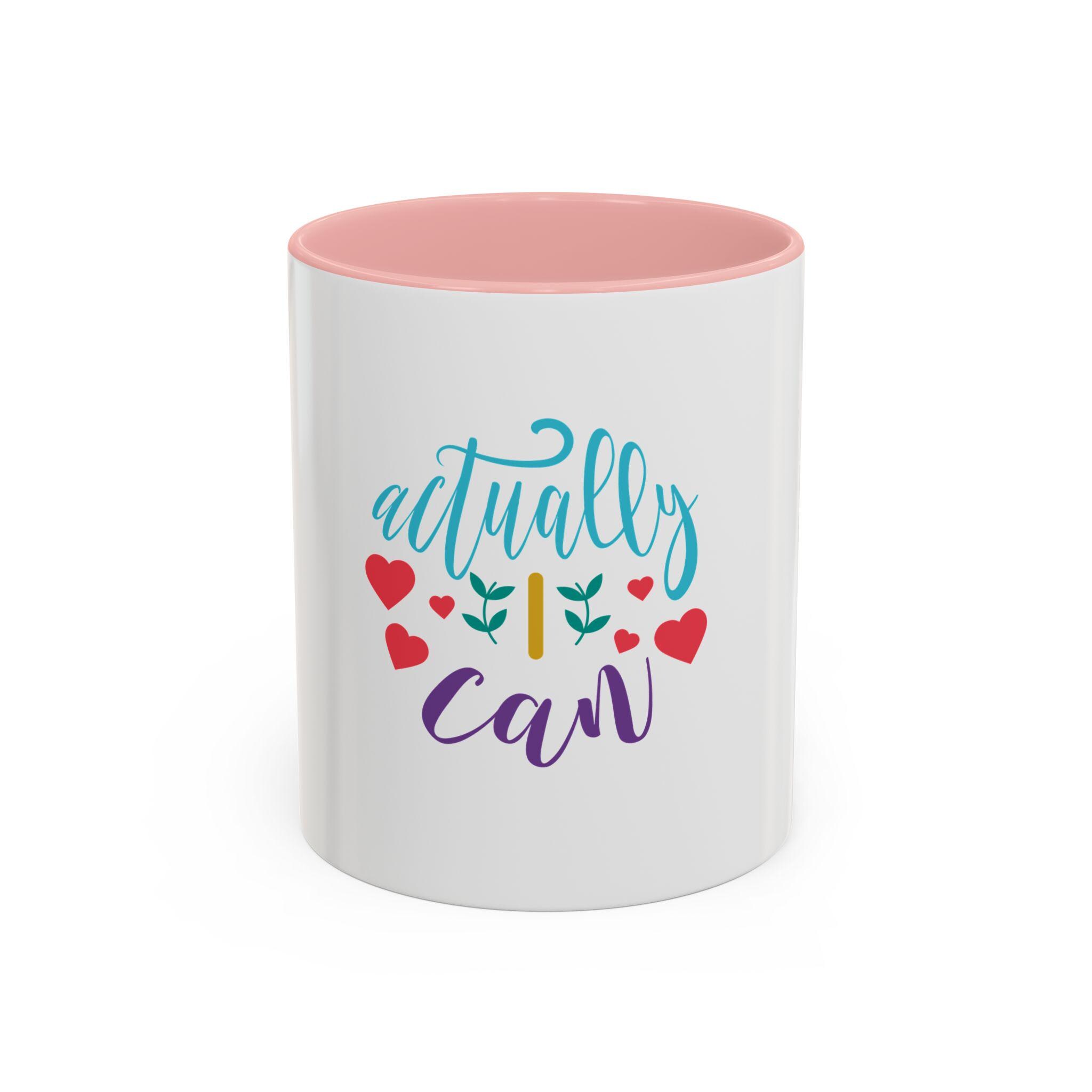 Actually I Can Mug - Etsy