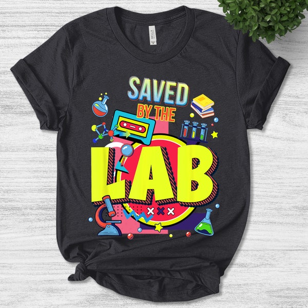 Saved By The Lab Shirt, Lab Tech Shirt, Medtech Shirt, Phlebotomy Week, Lab Week 2024 Gift, Phlebotomy Shirt, Lab Staff Shirt SKUX03