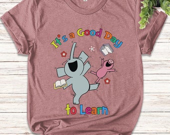 Groovy Elephant Piggie Teacher Student Shirt, It's a Good Day to Learn Kindergarten Shirt, Elementary School Tee, Back to School Gift SJY333