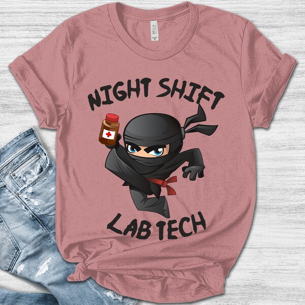 Night Shift Lab Tech Shirt, Funny Graveyard Shit, Clinical Laboratory Technician Tee Lab Week 2024 Gift, Coworker Medical Lab Tech SKUX28