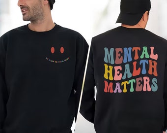 Mental Health Matters Shirt, Mental Health Awareness Shirt, Motivational Shirt, Therapist Shirt, Psychologist Shirt SKV233