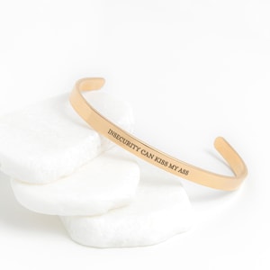 Sweary Insecurity Affirmation Bracelet, Empowerment Daily Reminder Cuff, Badass Jewelry for Self-Love, Healing Affirmation Gift for Friend