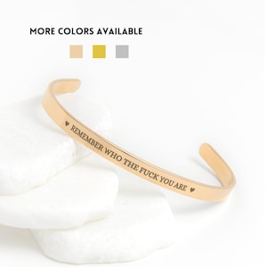 Remember Who The F*ck You Are Mantra Bracelet, Inspirational Jewelry, Self Reminder, Encouragement Gift, Gift for Sister, Daughter, Friend