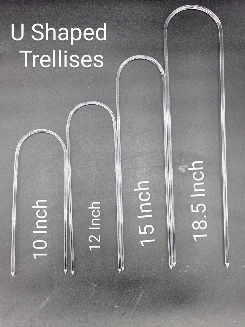 May include: Four clear plastic U-shaped trellises in different sizes: 10 inch, 12 inch, 15 inch, and 18.5 inch.