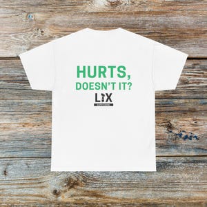 Hurts, Doesn&#39;t It T-Shirt | Philadelphia Eagles Tee | Go Birds Shirt | Superbowl Shirt