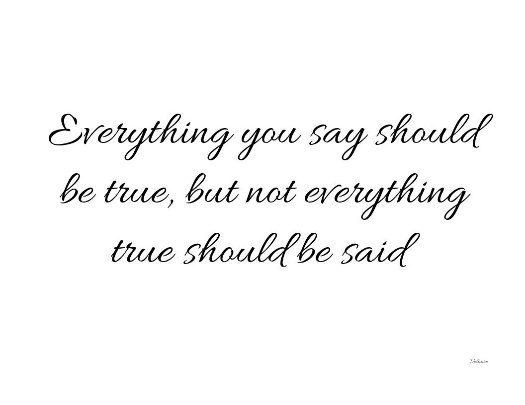 Everything You Say, Voltaire Quote, PDF Printable, Voltaire Famous