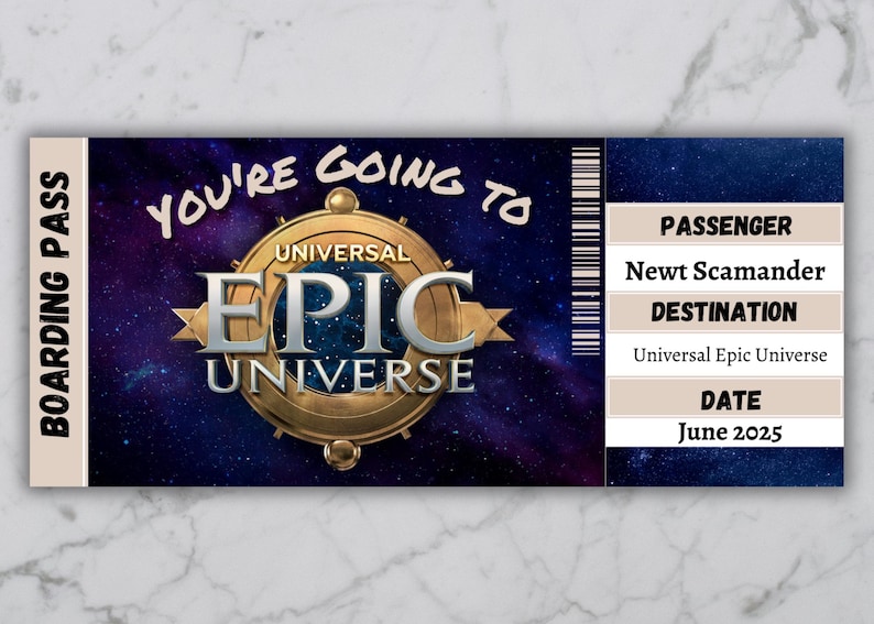 May include: A blue and purple boarding pass with a gold starburst design. The text "You're going to Universal Epic Universe" is printed on the pass. The passenger name is Newt Scamander and the date is June 2025.
