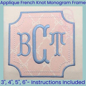 May include: A light blue monogram with the letters B, C, and T embroidered on a pink background with a white bow pattern. The monogram is framed by a light blue border and the text "Applique French Knot Monogram Frame" is at the top.