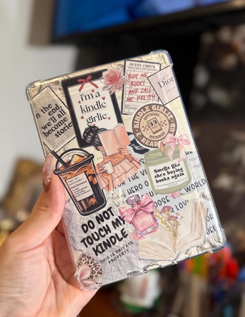 May include: Clear Kindle case with a collage design featuring illustrations of books, coffee, perfume, and the text "I'm a Kindle Girlie." The case also has the text "Do Not Touch My Kindle."