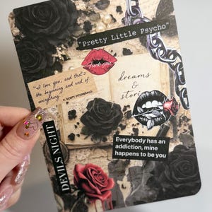 May include: A decorative card with a collage design featuring black roses, red lips, and the text "Pretty Little Psycho." Other text includes quotes and the words "dreams & stories" and "DEVILS NIGHT."