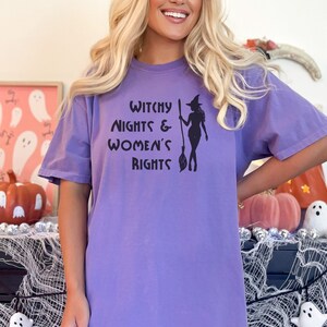 Witchy Nights & Women&#39; s Rights Tshirt, Feminism, Purple Tshirt, Colorful Shirt, Halloween T-shirt, Fall Tee, Comfort Colors 1717