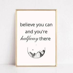 Believe You Can Wall Art, Home Office Decor, Motivational, Entrepreneur, Printable Wall Art, Motivation, Quote Print, Trending Wall Print