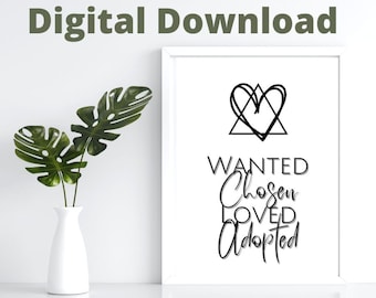 Adoption A4 Printable Wanted Chosen Loved Adopted | Adoption Gift