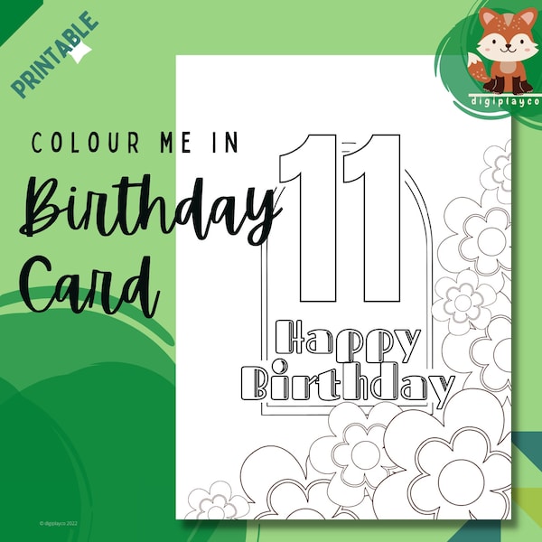 Happy 11th Birthday Floral Card Printable Colour In Kids, 11 year old Eleven, Digital PDF Download, Coloring Activity Children, DIY Handmade