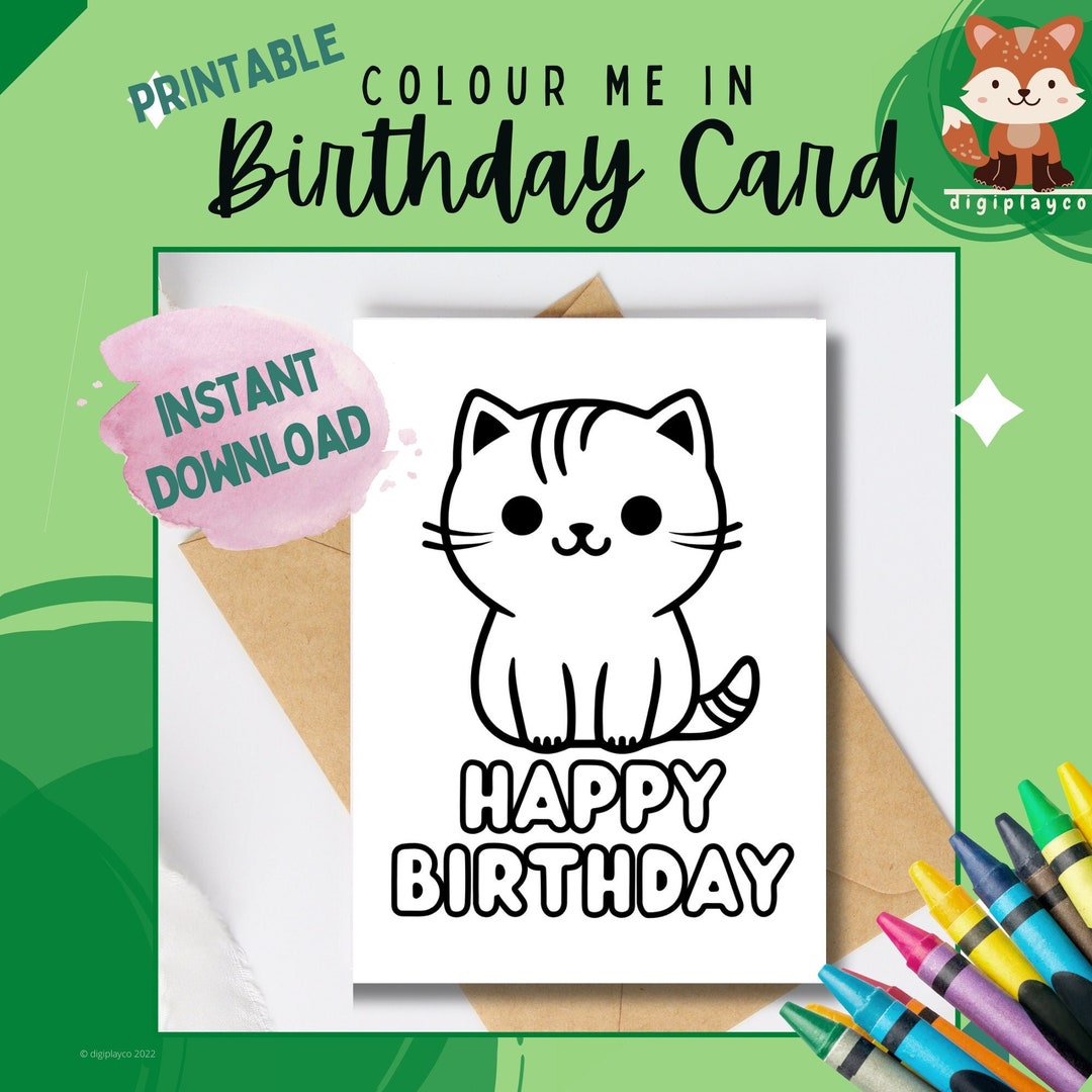 Birthday Card Printable Colour in for Kids | Cat | Instant Download ...