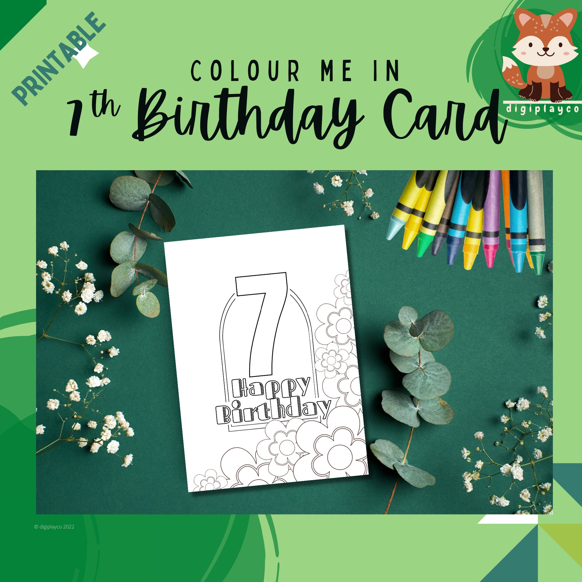 Happy 7th Birthday Floral Card Printable Colour in Kids, 7 Year Old ...