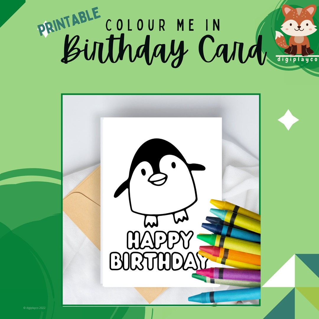 Birthday Card Penguin Printable Colour in for Kids | Instant Download ...