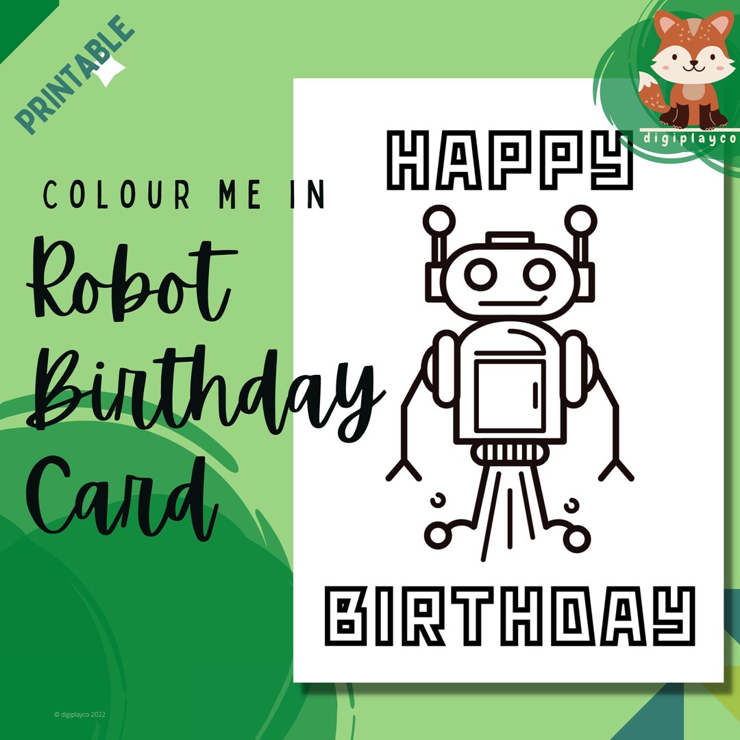 Happy Birthday Robot Card Printable Colour in Kids, Digital PDF ...