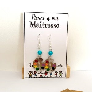 Boucles d’oreilles pour maitresse, cadeau maitresse, atsem, enseignante, aesh, palette de peinture